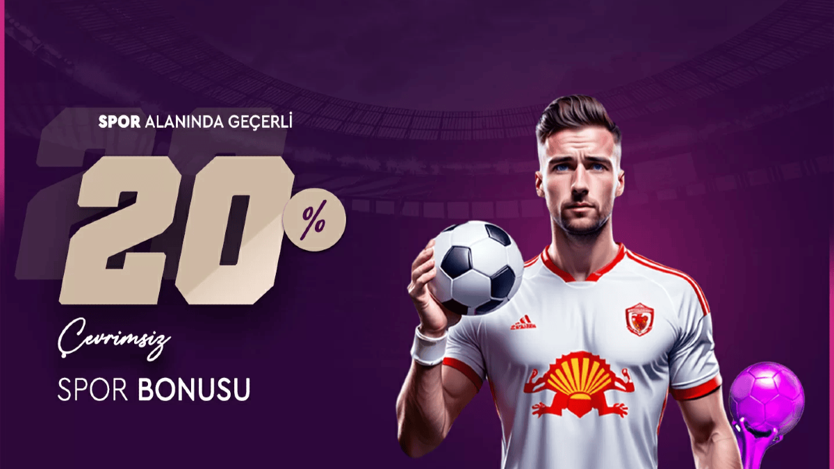 %20 Çevrimsiz Spor Bonusu